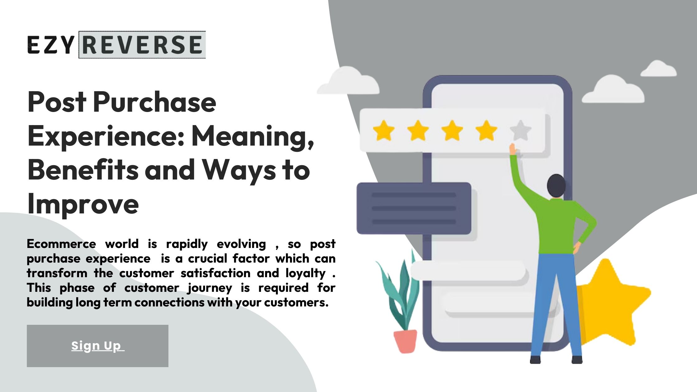 Post Purchase Experience: Meaning, Benefits and Ways to Improve